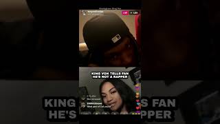 King Von Tells Fan Hes Not A Rapper [upl. by Leipzig]