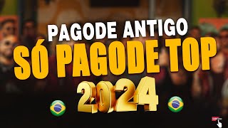 Os Melhores Pagodes 2024  As Mais Tocadas No Pagode Atualizado  Pagode mix 2024 Pagode P19 [upl. by Mia]