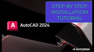 AUTOCAD 2024 INSTALLATION TUTORIAL [upl. by Arbuckle]