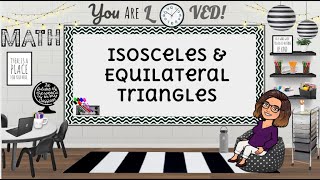 Isosceles amp Equilateral Triangles [upl. by Etnoel707]