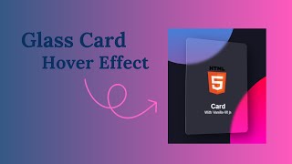 How To Make Glass Card Hover Effect  Created Glass Card Hover Effect HTML amp CSS 🎯 [upl. by Sidonie13]