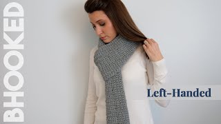 LeftHanded How to Crochet a Scarf for Complete Beginners [upl. by Elwina]