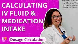 Calculating IV Fluid and Medication Intake Dosage Calculation for Nursing Students  LevelUpRN [upl. by Cly]