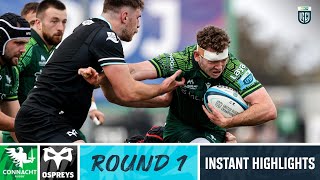 Connacht v Ospreys  Instant Highlights  Round 1  URC 202324 [upl. by Nylirej]