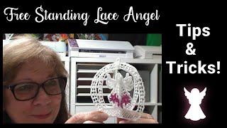 Free Standing Lace Angel Tips and Tricks [upl. by Louis]