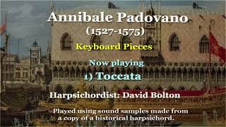 Annibale Padovano 15271575 Keyboard Pieces [upl. by Esya776]