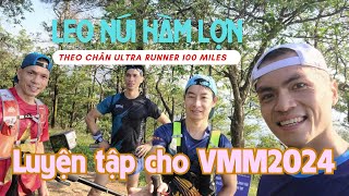 Thánh địa luyện chạy địa hình cho runner tại núi Hàm Lợn  Câu chuyện VMM 100km [upl. by Macswan]