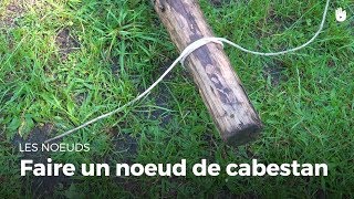 Faire un noeud de cabestan [upl. by Rior]