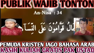 HebohUstad Dapat Kuliah Gratis dari Pemuda Kristen jago Bahasa Arab [upl. by Aihsikal]