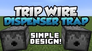 Minecraft  Simple Tripwire Dispenser Trap Tutorial TU14 Update Xbox 360  PS3  PC [upl. by Gnous885]