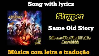 Stryper  Same Old Story legendado [upl. by Chilson]