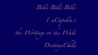 Bills Bills Bills  aCapella  Destinys Child [upl. by Soph]