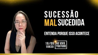 SUCESSÃO MAL SUCEDIDA [upl. by Aklog368]