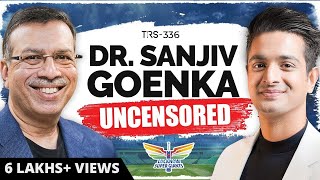 Dr Sanjiv Goenka Aur Ranveer Ka Unfiltered Podcast  LSG IPL Family Legacy Aur Zindagi  TRS [upl. by Sanborn48]