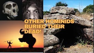 Other Hominid ancestors buried their Dead reveals AI ai technology ancient [upl. by Enutrof291]