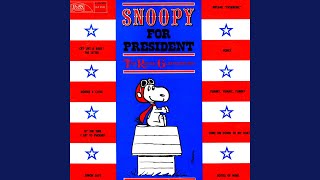 Snoopy For President [upl. by Adnirolc685]