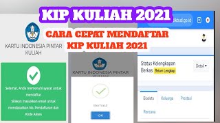 Cara Cepat Mendaftar KIP Kuliah 2021  KIP Kuliah 2021 [upl. by Ailahk]