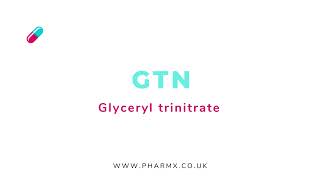 GTN  Glyceryl Trinitrate  Pronunciation [upl. by Sevik582]