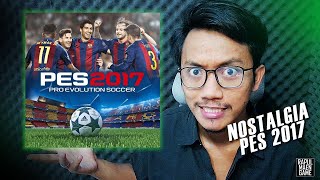 NOSTALGIA Maen PES 2017 di tahun 2023  PES 2017 PC GAMEPLAY 1080 FULL HD 60 FPS [upl. by Annaid689]