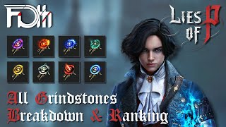 All Grindstones EXPLAINED amp RANKED  Lies of P [upl. by Malloch]