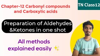 Preparation of Aldehydes and ketones in one shot 🔥TN Class12 [upl. by Hebert583]