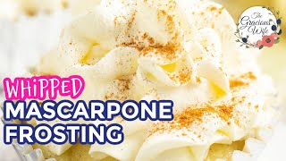 Whipped Mascarpone Frosting [upl. by Nirak200]