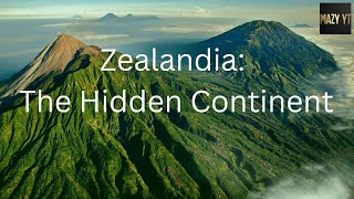 Zealandia The Hidden 8th Continent [upl. by Vrablik94]