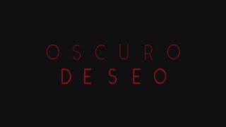 Oscuro deseo  Season 1 amp 2  Official Intro  Title Card Netflix series 20202022 [upl. by Murdocca746]