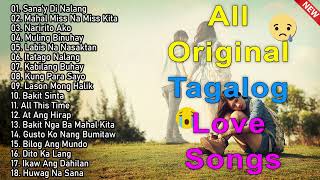 Masasakit na Kanta Para sa BROKEN  All Original Tagalog Love Songs 🎼🎼 [upl. by Ehtyde]