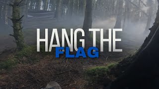 Hang the Flag  Airsoft [upl. by Nollahs675]