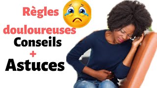 REGLES DOULOUREUSES conseils et astuces pour soulager et atténuer les douleurs [upl. by Ottinger942]