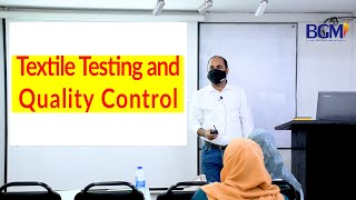 Textile Testing and Quality Control  Merchandising Course  Merchandising Training  BGMI [upl. by Dnomar110]