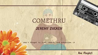 Jeremy Zucker  Comethru Lyrics Animated Lyrics [upl. by Morganstein]