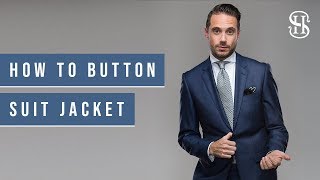 How To Button A Suit Jacket Properly  TwoButton DoubleBreasted ThreeRollTwo [upl. by Ennyl]