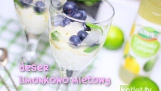 Deser limonkowo miętowy  KotletTV [upl. by Rovert]