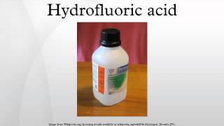 Hydrofluoric acid [upl. by Isaak]