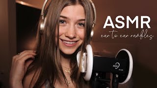 ASMR Ear To Ear Rambles And Triggers 🎧 [upl. by Haeli]