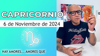 CAPRICORNIO  Horóscopo de hoy 6 de Noviembre 2024 [upl. by Thia934]