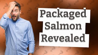 Is packaged salmon already cooked [upl. by Asilav]