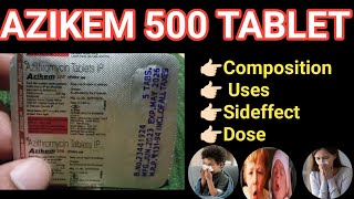 Azikem 500 Tablet  ENT का बहुत बढिय़ा इलाज  Anil Sa [upl. by Ecneps44]