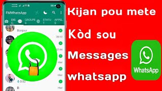 Men kijan pou mete kòd sou messages whatsapp ou [upl. by Shara]