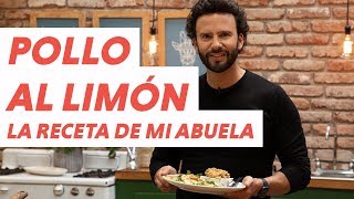 Pollo al limón la receta de mi abuela  ChefOropeza [upl. by Eednim]