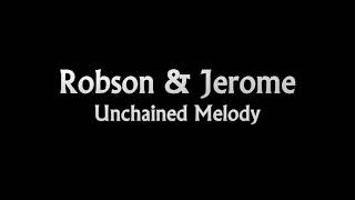 Robson amp Jerome Unchained Melody [upl. by Yespmed]