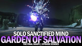 Solo Sanctified Mind in The Final Shape Garden of Salvation Raid Destiny 2 [upl. by Dorina]