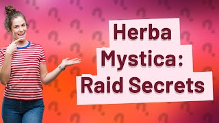 Do all 5 star raids give Herba Mystica [upl. by Daryn]