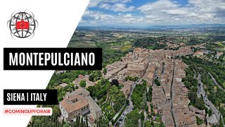 Montepulciano Sienna Italy from above  Comingupforair [upl. by Neyuh832]