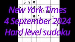 Sudoku solution – New York Times 4 September 2024 Hard level [upl. by Cohdwell]