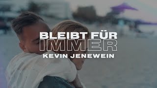 Kevin Jenewein  Bleibt Für Immer Official Video 4K [upl. by Tingey]