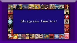 Bluegrass America [upl. by Hannahs]