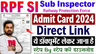 RPF SI Admit Card Download Kaise Kare  How to download Railway RPF SI Admit Card 2024 [upl. by Enniroc]